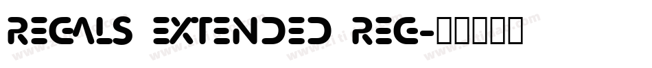 Regals Extended Reg字体转换